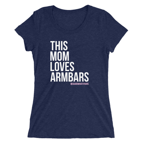 This Mom Loves Armbars Ladies Triblend Shirt - Funny Jiu Jitsu Mom BJJ Woman Shirt for Moms JiuJitsu and BJJ ArmBar Mom Gift Shirt