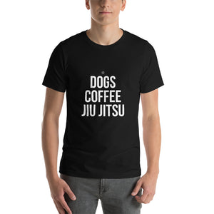 Dogs Coffee Jiu Jitsu - The Original GuardWhatsYours - BJJ Priorities Shirt for Dog Loving Grapplers BJJ MMA Short-Sleeve Unisex T-Shirt