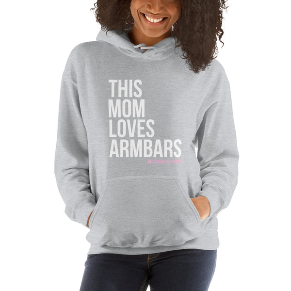This Mom Loves Armbars Hooded Sweatshirt - Funny Jiu Jitsu Mom BJJ Woman Hoodie for Moms JiuJitsu and BJJ ArmBar Mom Gift Hoodie