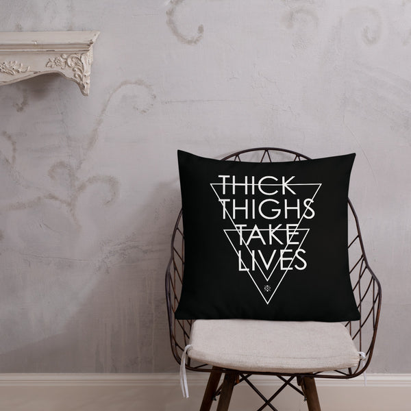 Thick Thighs Take Lives Premium Pillow - Grappler Girl Gift Pillow - Jiu Jitsu Thick Chick Pillow - BJJ Home Throw Pillow for Grappler Gifts