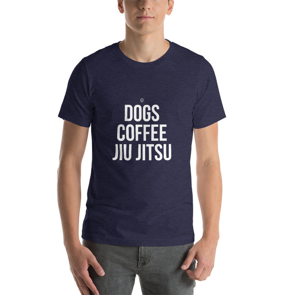 Dogs Coffee Jiu Jitsu - The Original GuardWhatsYours - BJJ Priorities Shirt for Dog Loving Grapplers BJJ MMA Short-Sleeve Unisex T-Shirt
